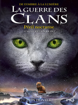 cover image of La guerre des Clans, cycle VI--tome 04